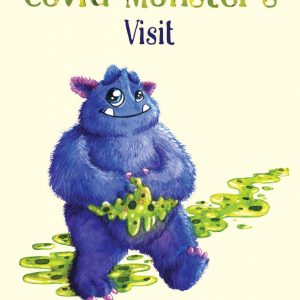Covid Monster's Visit